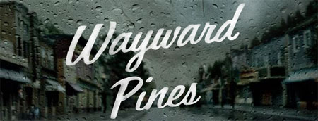 Nuevo tráiler de Wayward Pines, la serie producida por M. Night Shyamalan